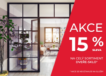 AKCE: sleva 15% na celý sortiment dveře-sklo
